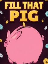 [模拟经营SIM]喂饱那只猪 Fill That Pig 免安装中文版 Build.25609154