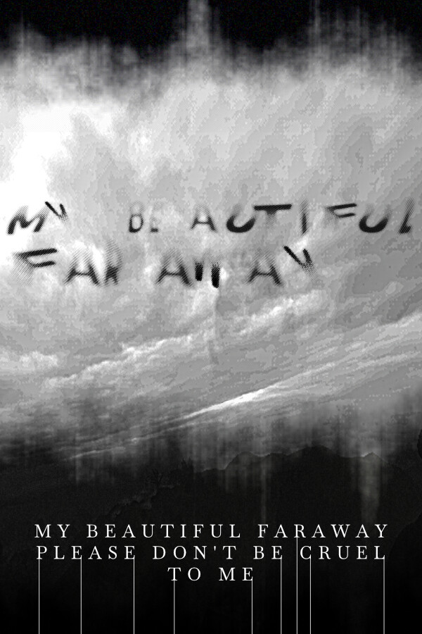 [冒险解谜AVG]美丽的远方，请别对我残忍 My Beautiful Faraway, Please Dont Be Cruel To Me 免安装中文版 Build.25906427