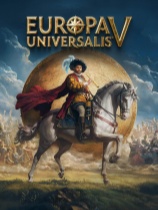 [策略战棋SLG]欧陆风云5 Europa Universalis V 官方中文版 v1.4.5|跨越赫拉克勒斯之柱DLC