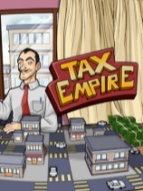 [模拟经营SIM]税收帝国 Tax Empire 单机版 Build.26218327