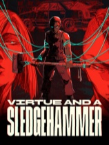 [冒险解谜AVG]美德与重锤 Virtue and a Sledgehammer 中文电脑版 Build.26242019