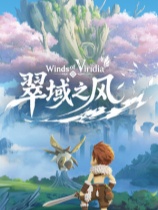 [动作游戏ACT]翠域之风 Winds of Viridia 免安装单机版 demo|正版分流