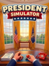 [模拟经营SIM]总统模拟器 President Simulator 官方中文版 Build.26278914