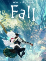 [冒险解谜AVG]崩落之国 Where the Seeds Fall 单机电脑版 demo|正版分流
