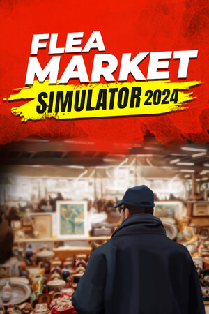 [模拟经营SIM]跳蚤市场模拟器24 Flea Market Simulator 24 单机电脑版 v15598946